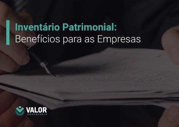 Inventário Patrimonial: Benefício para as Empresas