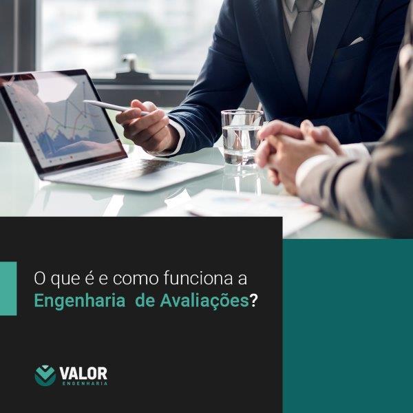 O que é e como funciona a Engenharia de Avaliações?